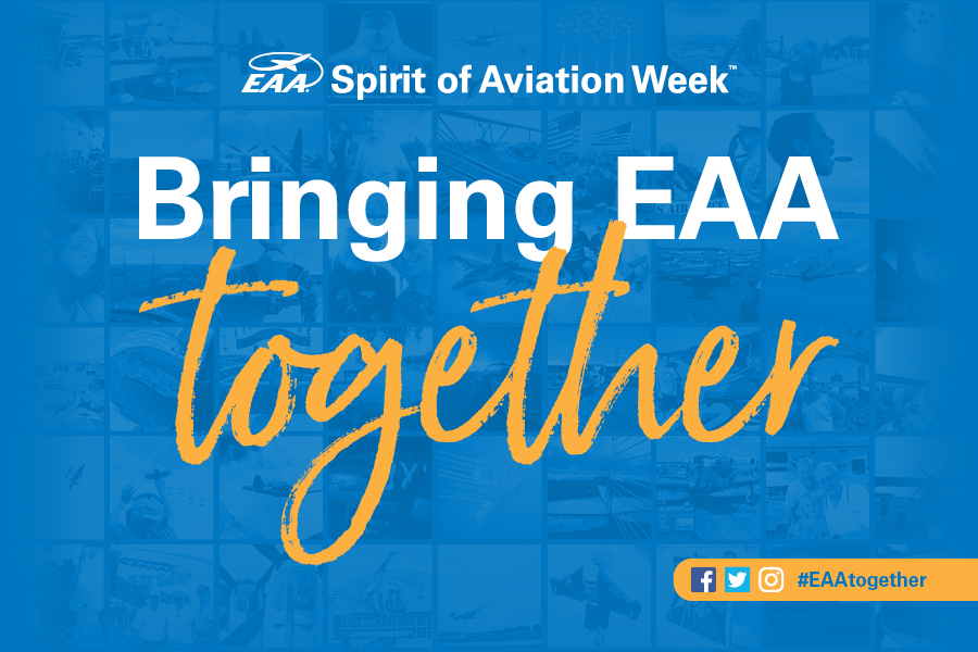 EAA Spirit of Aviation Week Schedule Highlights Entire Spectrum of